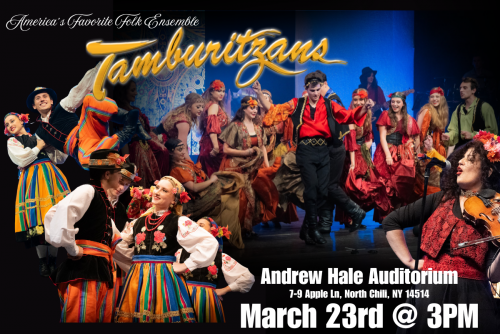 Dancers in costumes with the words America's Favorite Folk Ensemble, Tamburitzans, Andrew Hale Auditorium, 709 Apple Ln, North Chili, NY 14514, March 23rd @ 3 PM